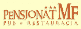 PENSJONAT M.F. -Hotel-Restauracja-Pub