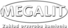 Zakład Przerobu Kamienia MEGALIT Karol Stangret