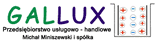 P.U.H. GALLUX Sp.j. Michał Miniszewski i Spółka