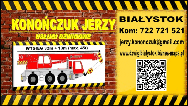 USŁUGI DŹWIGOWE, DŻWIGI I ŻURAWIE, JERZY KONOŃCZUK BIAŁYSTOK