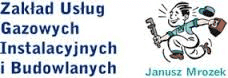Zakład Usług Gazowych, Instalacyjnych i Budowlanych Janusz Mrozek