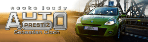 Nauka Jazdy AUTO PRESTIŻ Sebastian Cioch