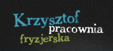 ''Krzysztof''Pracownia Fryzjerska