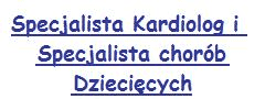 Specjalista Kardiolog i Specjalista Chorób Dziecięcych lek. med. Małgorzata Kłosińska-Pituła