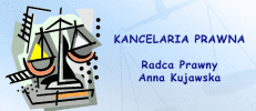 KANCELARIA PRAWNA RADCA PRAWNY ANNA KUJAWSKA