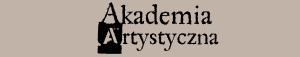 AKADEMIA ARTYSTYCZNA BARBARA WOJCIECHOWSKA