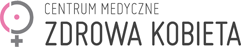 Centrum Medyczne ZDROWA KOBIETA Sp. z o.o.
