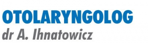 Indywidualna Specjalistyczna Praktyka Lekarska Gabinet Laryngologiczny Lek. med. specjalista otolaryngolog Andrzej Ihnatowicz